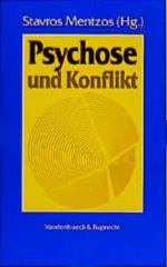 Stavros Mentzos: Psychose und Konflikt: 