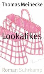 Thomas Meinecke: Lookalikes: Roman