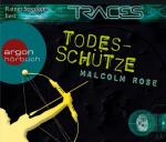 Traces - Todesschütze (3 CDs): Autorisierte Lesefassung