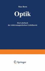 Max Born: Optik: Ein Lehrbuch der elektr