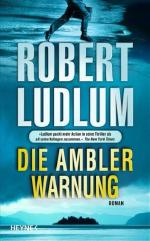 Robert Ludlum: Die Ambler-Warnung. Roman