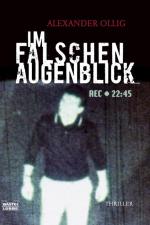 Alexander Ollig: Im falschen Augenblick: