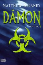 Matthew Delaney: Dämon: Thriller Matthew Delaney: Dämon: Thriller