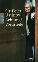Peter Ustinov, Sir: Achtung! Vorurteile: