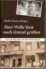 Herr Wolle la?sst noch einmal gru?ssen: Geschichte meiner deutsch-ju?dischen Familie