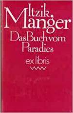 Das Buch vom Paradies. Roman (ex libris)