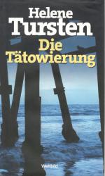 Helene Tursten: Die Tätowierung : Roman.