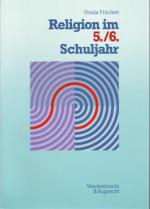 Religion im 5./6. Schuljahr. 120 Stundenentwürfe. (Lernmaterialien): 120 Stundenentwürfe mit 80 Kopiervorlagen (Burgertum)