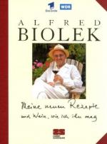 alfred biolek: Meine neuen Rezepte und W alfred biolek: Meine neuen Rezepte und W