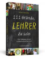 Horn, Dietrich von: 111 Gründe, Lehrer z