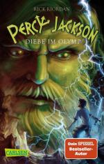 Percy Jackson 1: Diebe im Olymp: Moderne Teenager, griechische Götter und nachtragende Monster - die Fantasy-Bestsellerserie ab 12 Jahren (1)