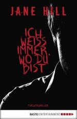 Jane Hill: Ich weiß immer, wo du bist