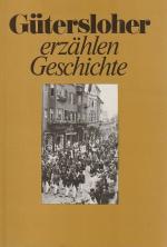 Gütersloher erzählen Geschichte. hrsg. von d. Stadt Gütersloh.