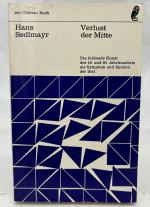 Verlust der Mitte : die bildende Kunst des 19. und 20. Jh. als Symptom und Symbol der Zeit