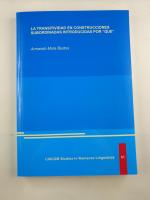 La transitividad en construcciones subordinadas introducidas por "que". LINCOM studies in Romance linguistics