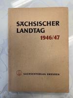 Sächsischer Landtag. 1946/1947