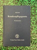 Krankenpflegegesetz (1966) und Kommentar Krankenpflegegesetz (1966) und Kommentar