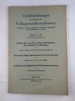 1. Bericht über eine Kruse-Shiga-Ruhrepidemie unter ländlichen Verhältnissen. 2. Eine Kruse-Shiga-Ruhrepidemie im Kreise Demmin. 3. Antitoxine und Agglutinine bei Ruhrrekonvaleszenten. Veröffentlichungen aus dem Gebiete des Volksgesundheitsdienstes. LIII. Band. 5. Heft. Der ganzen Sammlung 464. Heft.