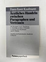 Arzthaftpflicht ; Arzt-Patient-Beziehung Arzthaftpflicht ; Arzt-Patient-Beziehung