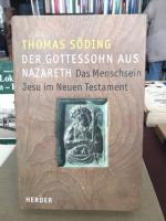 Thomas Söding: Der Gottessohn aus Nazare