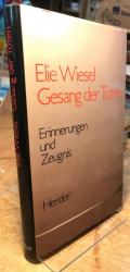 Elie Wiesel: Gesang der Toten. Erinnerun
