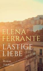 Ferrante, Elena und Karin Krieger: Lästi Ferrante, Elena und Karin Krieger: Lästi