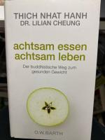 Nhat Hanh, Thich und Lilian W. Y. Cheung Nhat Hanh, Thich und Lilian W. Y. Cheung