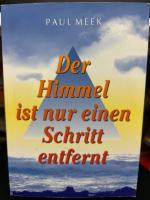 Paul Meek: Der Himmel ist nur einen Schr