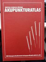 Akupunkturatlas. Gerhard J. Wertsch ; Barbara D. Schrecke ; Peter Küstner