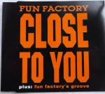 Maxi CD: Fun Factory - Close To You 90er Euro House