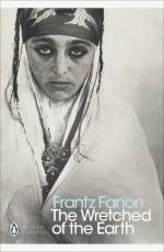 Frantz Fanon: The Wretched of the Earth 