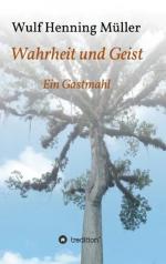 Müller, Wulf Henning: Wahrheit und Geist
