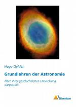 Hugo Gyldén: Grundlehren der Astronomie 