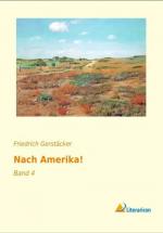 Friedrich Gerstäcker: Nach Amerika! | Ba