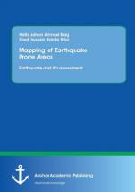 Mapping of Earthquake Prone Areas: Earthquake and its assessment | Hafiz Adnan Ahmad Baig (u. a.) | Taschenbuch | Paperback | 80 S. | Englisch | 2014 | Anchor Academic Publishing | EAN 9783954893096