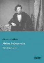 Lingg, Hermann Von: Meine Lebensreise | 