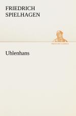 Uhlenhans | Friedrich Spielhagen | Taschenbuch | Paperback | 460 S. | Deutsch | 2016 | TREDITION CLASSICS | EAN 9783842421011