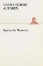Verschiedene Autoren: Spanische Novellen