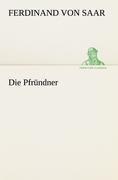 Die Pfründner | Ferdinand Von Saar | Taschenbuch | Paperback | 52 S. | Deutsch | 2012 | TREDITION CLASSICS | EAN 9783842411968