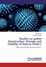 Studies on pollen Germination: Storage and Viability of Datura metel L | Pollen germination of datura metel L. | Mital Katara (u. a.) | Taschenbuch | Paperback | 76 S. | Englisch | 2016