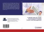 A Mobile App for Public Awareness of Prostate Cancer and Management | Emman Atwa | Taschenbuch | Paperback | 108 S. | Englisch | 2016 | LAP LAMBERT Academic Publishing | EAN 9783330014350