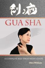 Clive Witham: Gua Sha | A Complete Self-
