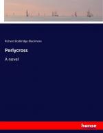 Blackmore, Richard Doddridge: Perlycross