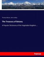 The Treasury of Botany | A Popular Dictionary of the Vegetable Kingdom.... | Thomas Moore (u. a.) | Taschenbuch | Paperback | 720 S. | Englisch | 2017 | hansebooks | EAN 9783337173036