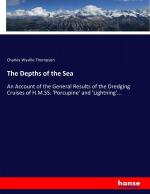 The Depths of the Sea | An Account of the General Results of the Dredging Cruises of H.M.SS. 'Porcupine' and 'Lightning'... | Charles Wyville Thompson | Taschenbuch | Paperback | 620 S. | Englisch