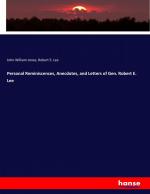 Personal Reminiscences, Anecdotes, and Letters of Gen. Robert E. Lee | John William Jones (u. a.) | Taschenbuch | Paperback | 568 S. | Englisch | 2017 | hansebooks | EAN 9783337147372