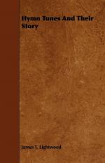 Lightwood, James T.: Hymn Tunes And Thei