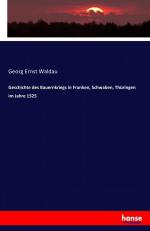 Geschichte des Bauernkriegs in Franken, Schwaben, Thüringen im Jahre 1525 | Georg Ernst Waldau | Taschenbuch | Paperback | 68 S. | Deutsch | 2016 | hansebooks | EAN 9783742842992