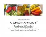 Ortner, Rutwiga Ingard: VeRoNa-Kost - Re