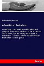 A Treatise on Agriculture | John Armstrong (u. a.) | Taschenbuch | Paperback | 284 S. | Englisch | 2018 | hansebooks | EAN 9783337604479